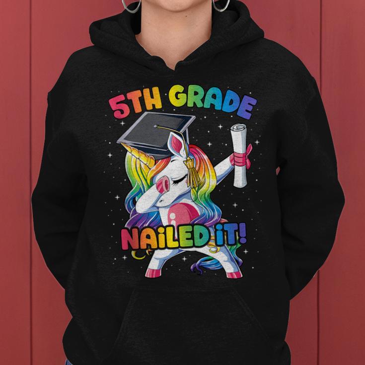 Dabbing 5Th Grade Unicorn Graduation Class Of 2021 Nailed It Women Hoodie