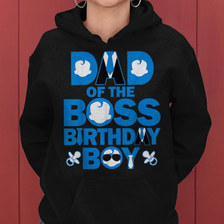 Dad And Mom Of The Boss Birthday Boy Baby Family Party Women Hoodie