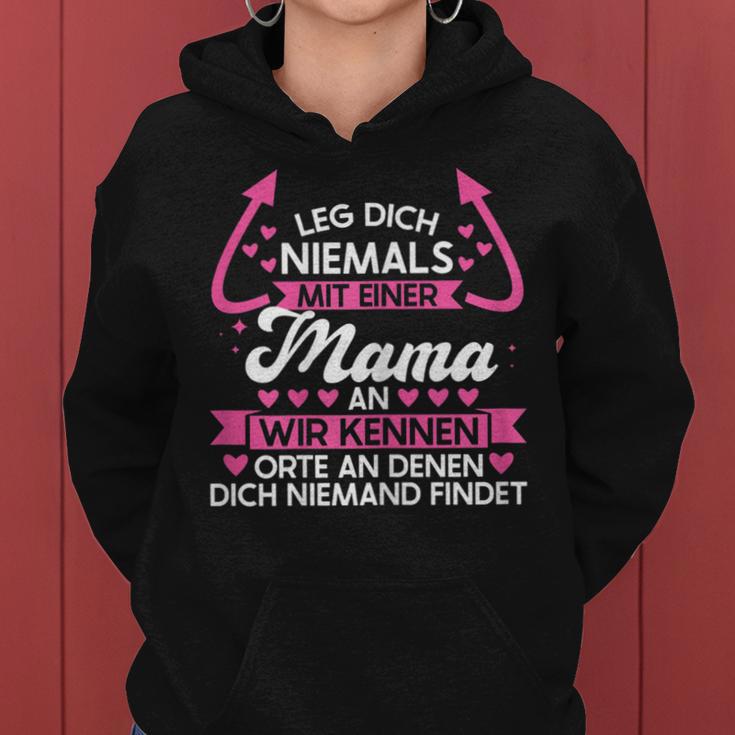 Damen Leg Dich Niemals Mit Einer Mama Und Mutter Familie Kapuzenpullover für Damen