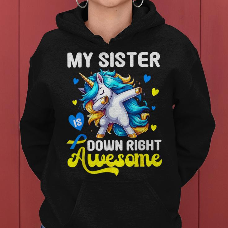 Down Syndrome Sister Awareness Day Down Right Awesome Sister Women Hoodie