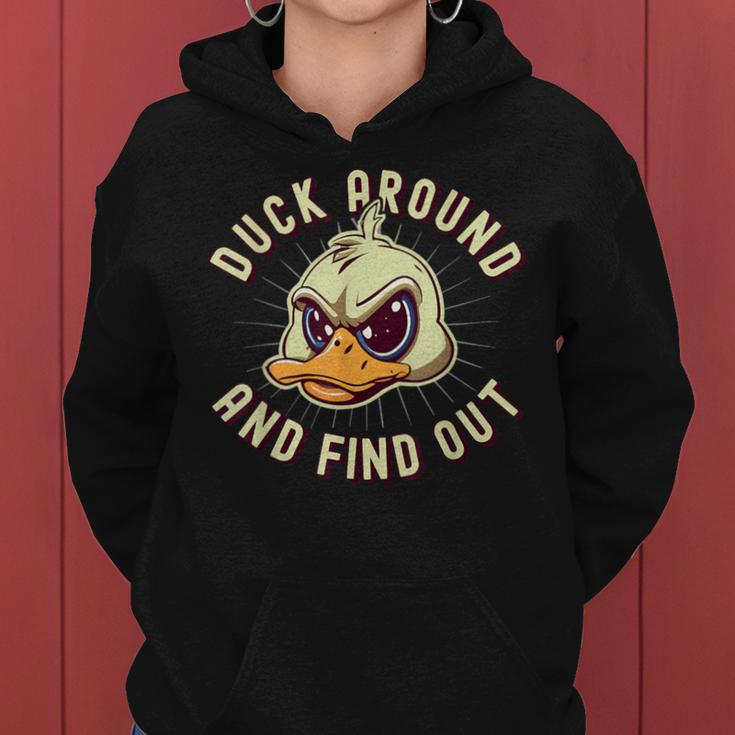 Duck Around And Find Out F Sarcastic Saying Women Hoodie