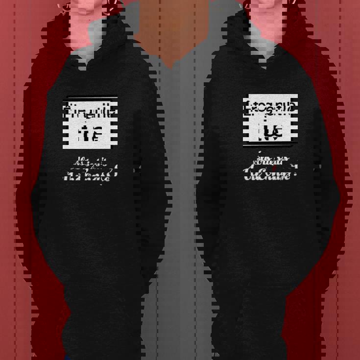 Être Gentille Tue Alors Je Suis Une Connasse Sweat à capuche femme