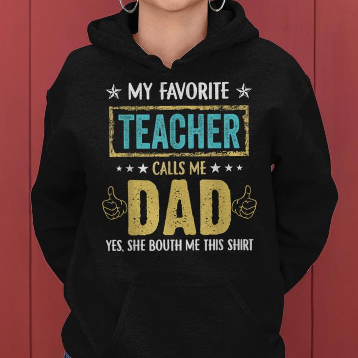 My Favorite Teacher Calls Me Dad Vintage Father's Day Women Hoodie