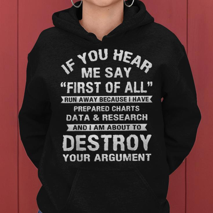 First Of All College Sarcastic Debate Team Researcher Women Hoodie