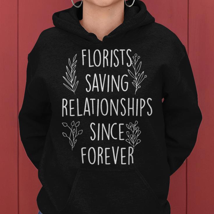 Florist Flower Shop Has Been Saving Relationships For Eternity Women Hoodie