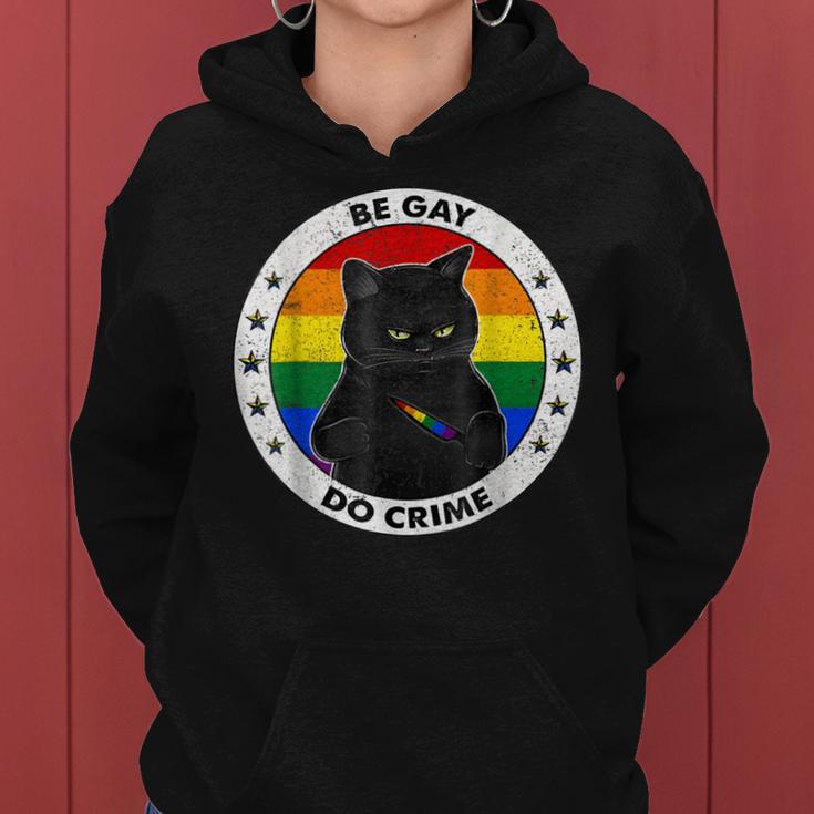 Black Cat Be Gay Do Crime Rainbow Lgbtq Pride Gay Cat Women Hoodie