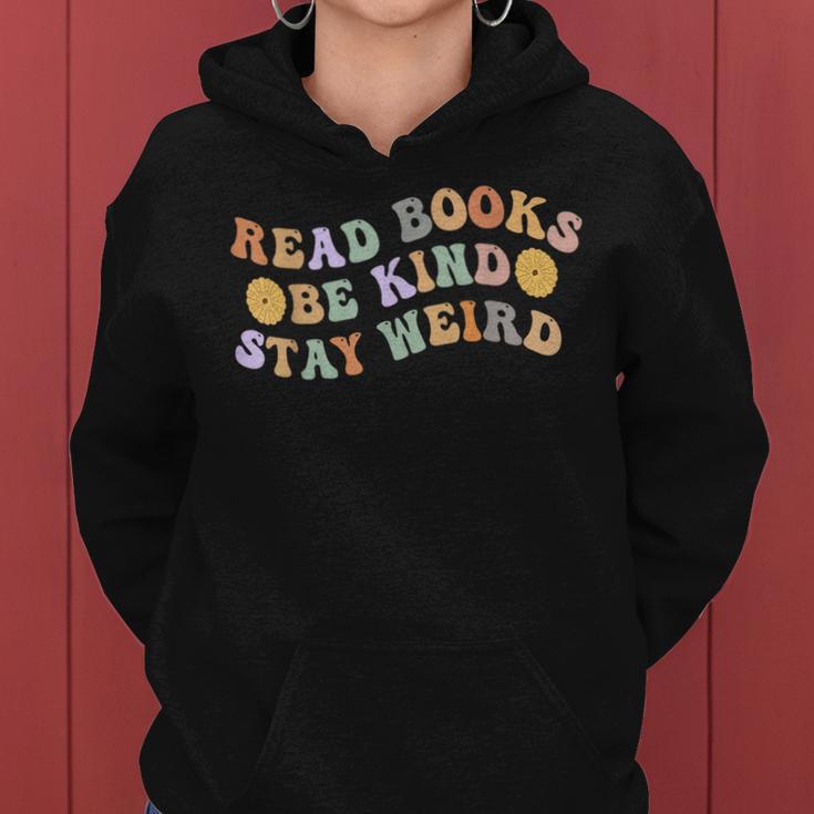 Book Lover Groovy Read Books Be Kind Stay Weird Women Hoodie