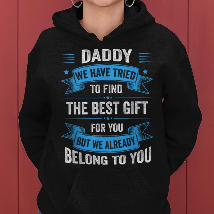 Daddy Dad Fathers Day From Daughter Son Wife Women Hoodie