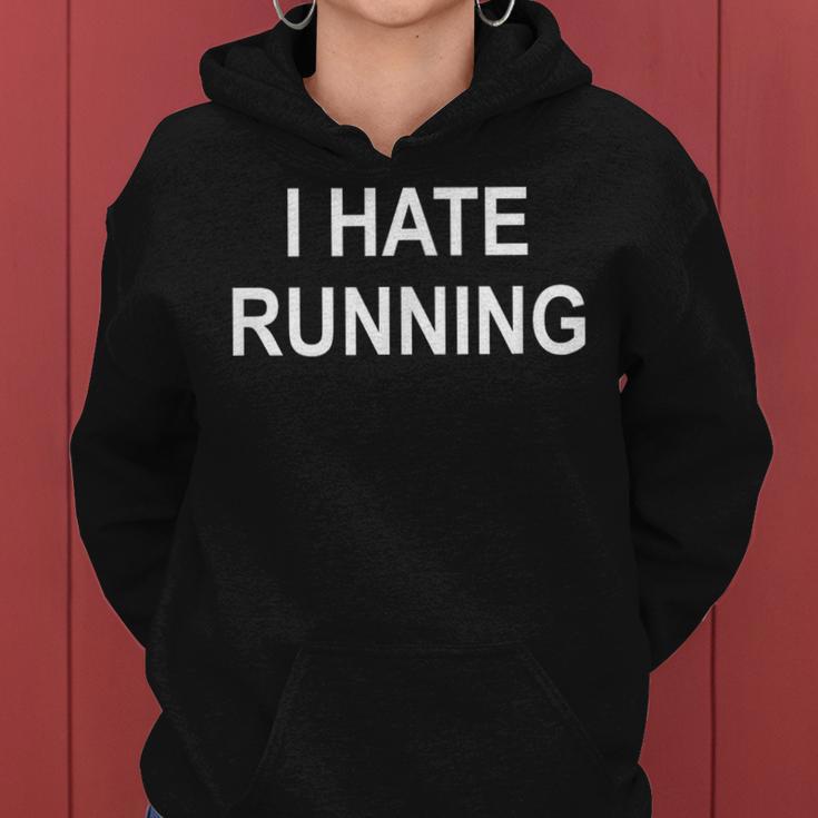 I Hate Running Popular Joke Sarcastic Family Women Hoodie