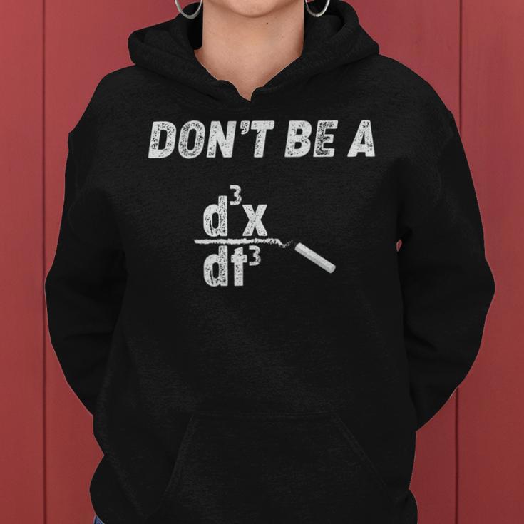 Nerdy Don't Be A Jerk Calculus Physics Math Teacher Women Hoodie