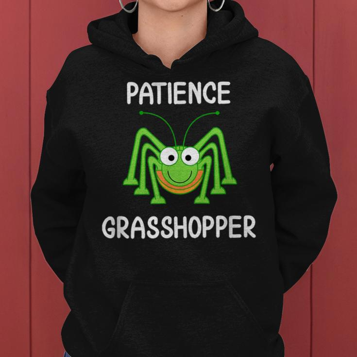 Patience Grasshopper Joke Sarcastic Family Women Hoodie
