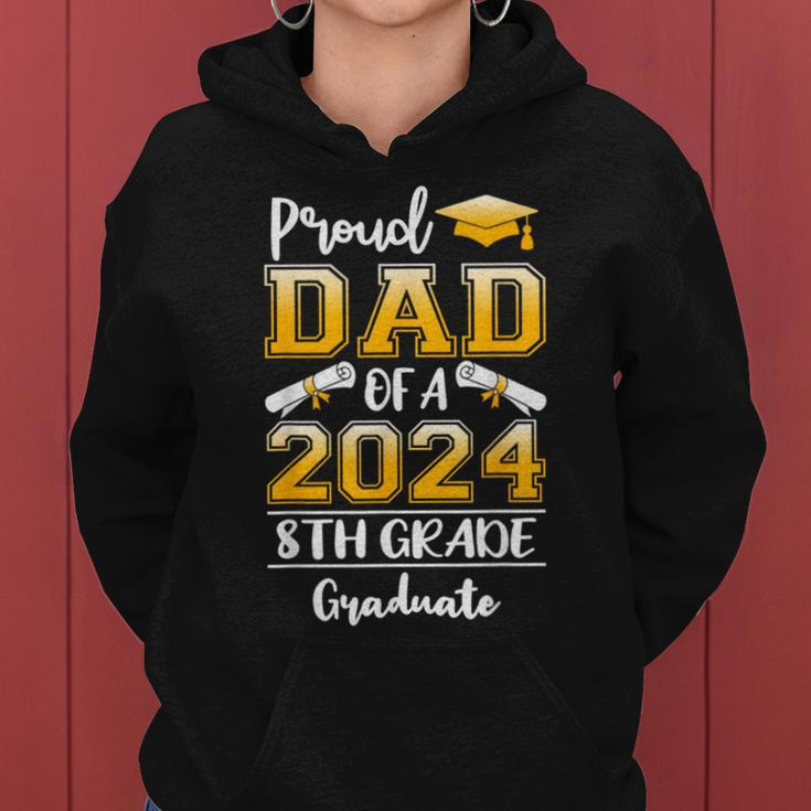 Proud Dad Of A Class Of 2024 8Th Grade Graduate Women Hoodie