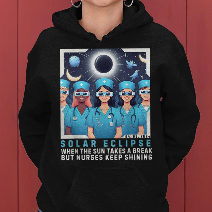 Sarcasm Nurse SayingNurse Solar Eclipse 2024 Usa Women Hoodie