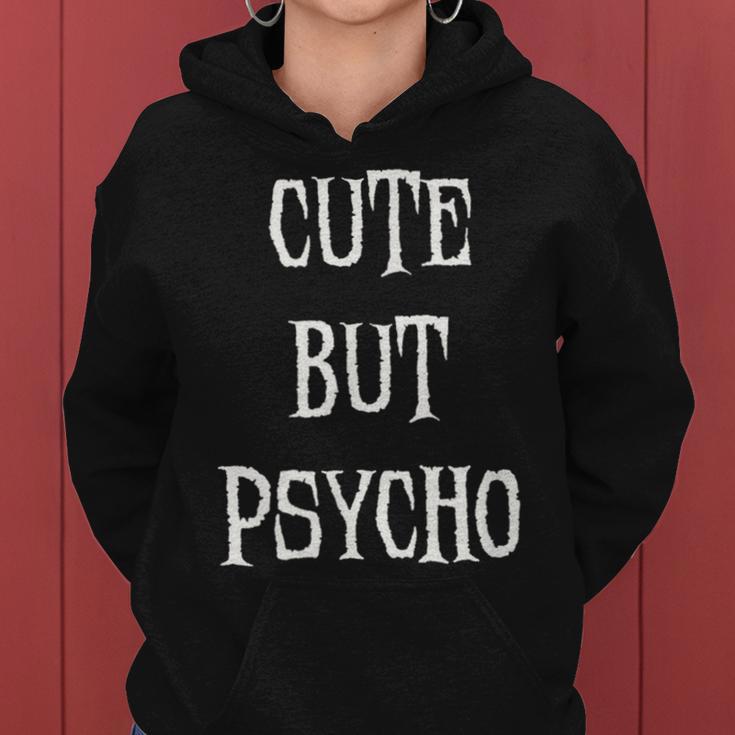 Sarcastic Humor Cute But Psycho Women Hoodie