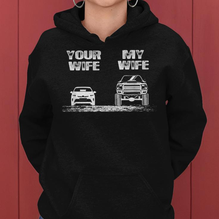 Your Wife My Wife Pickup Truck Lover Women Hoodie