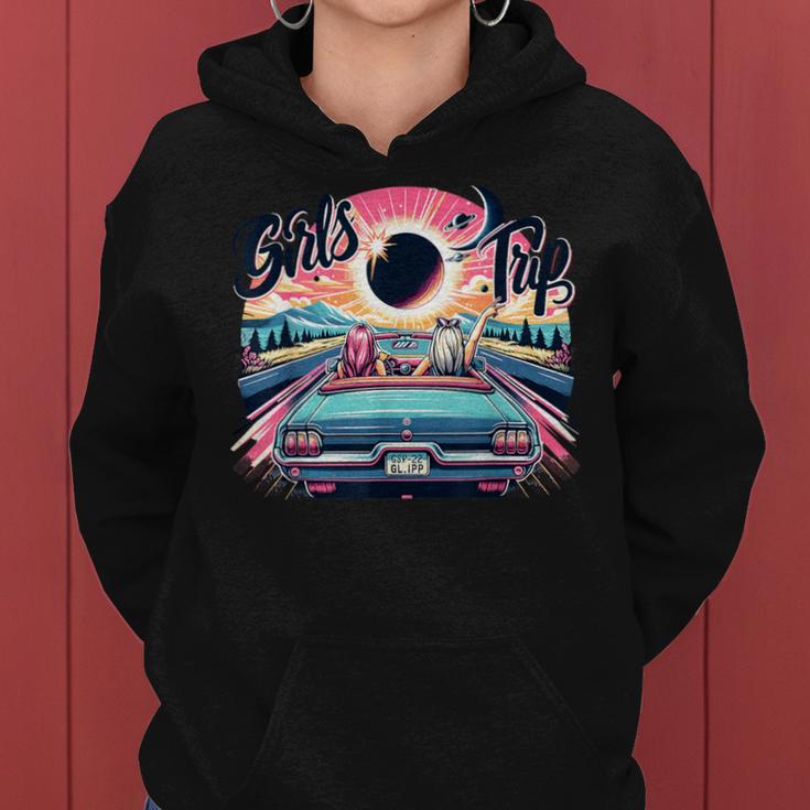 Girls Trip 2024 Total Solar Eclipse 2024 Girl Women Hoodie