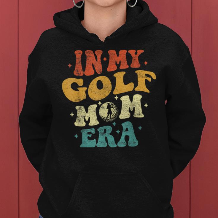 In My Golf Mom Era Lustige Golfliebhaber Mama Papa Groovyintage Kapuzenpullover für Damen