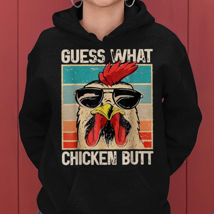 Guess What Chicken Butt _ Chicken Meme Women Hoodie