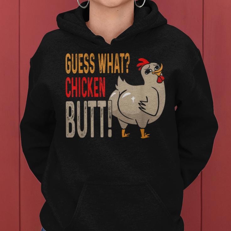 Guess What Chicken Butt Dad Siblings Friends Humor Women Hoodie