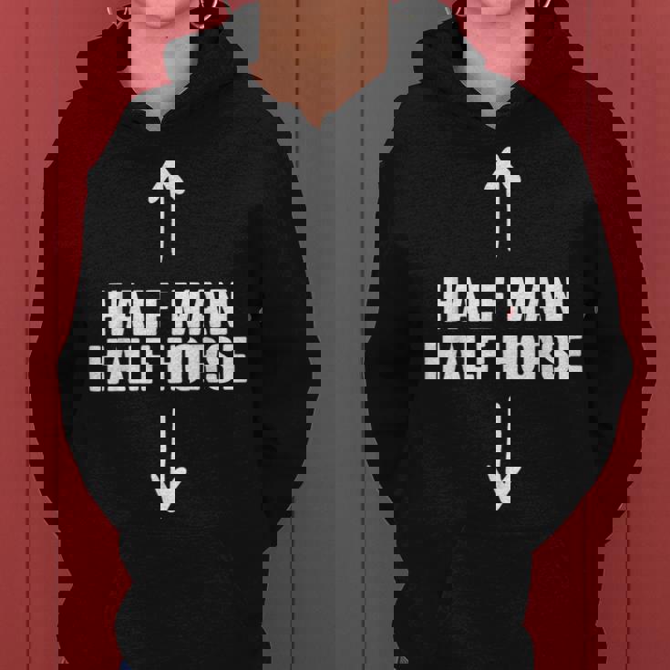 Half Man Half Horse Horse Lovers Apparel Women Hoodie