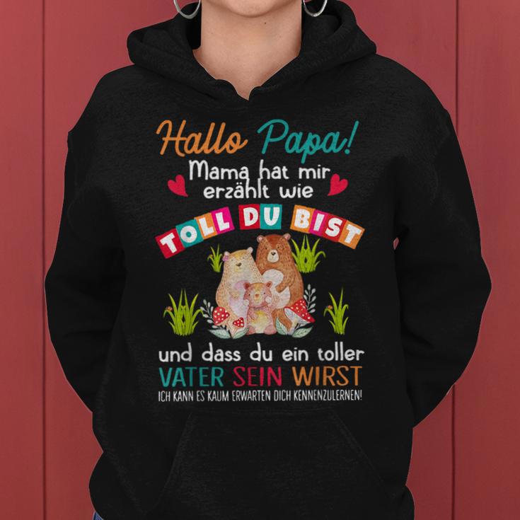 Hallo Papa Mama Hat Mir Erz Hlhlen Wie Toll Du Bist Hello S Kapuzenpullover für Damen