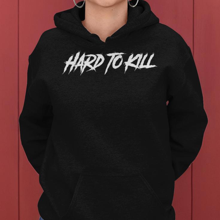 Hard To Kill For Fighter Vigilant Defender Women Hoodie