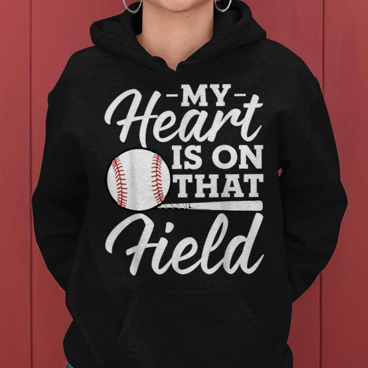 My Heart Is On That Field Baseball Mom Wife Women Hoodie