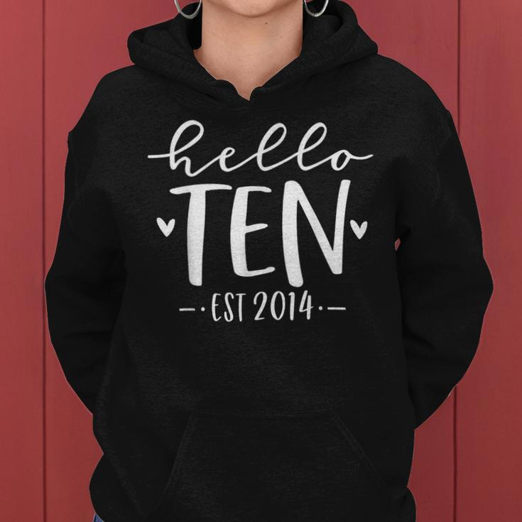 Hello Ten Est 2014 10-Year-Old 10Th Birthday Girl Women Hoodie