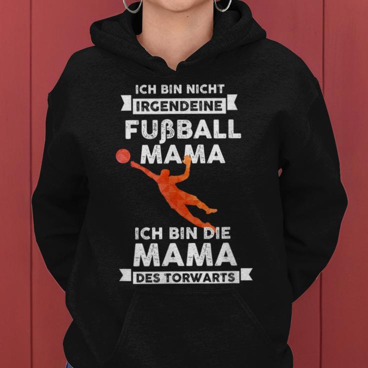 Ich Bin Die Fußball Mama Des Goalkeeper Kapuzenpullover für Damen