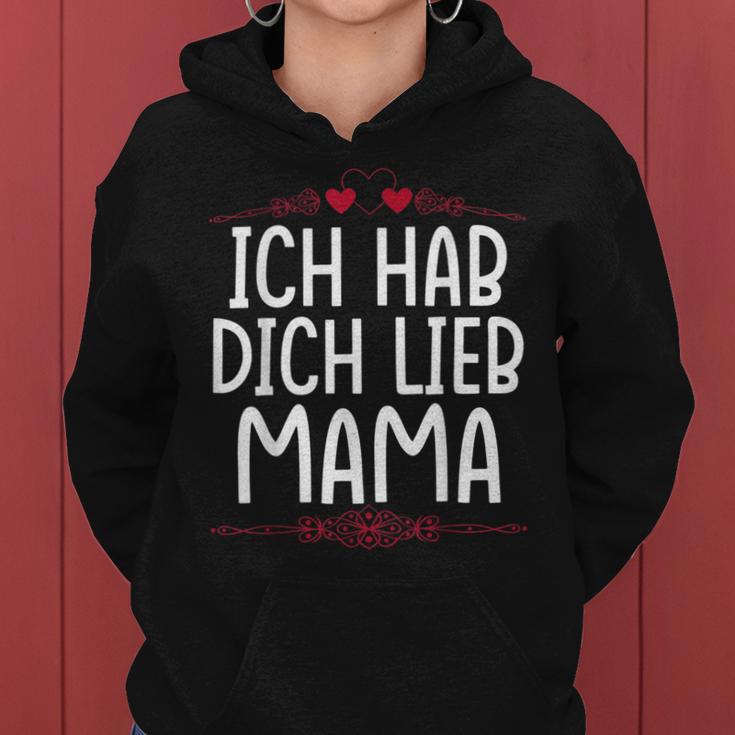 Ich Hab Dich Lieb Mama Kapuzenpullover für Damen