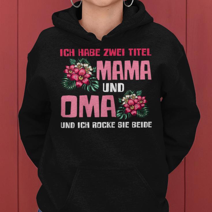 Ich Habe Zwei Titel Mama Und Oma Mutter Kapuzenpullover für Damen