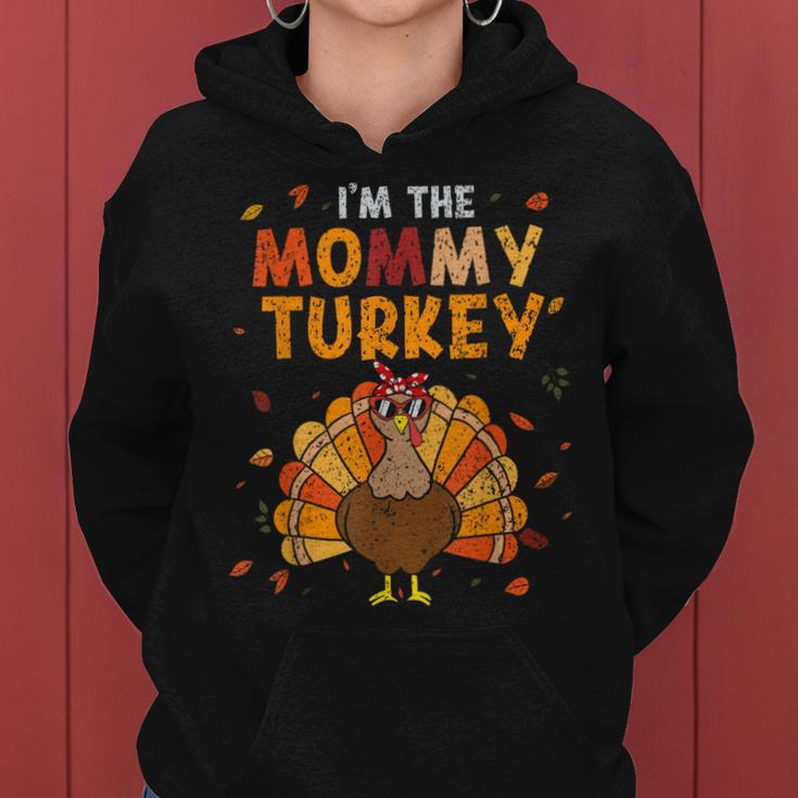 I'm Mommy Turkey Thankful Mother Happy Thanksgiving Women Women Hoodie