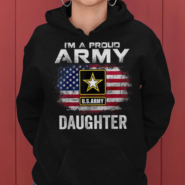I'm A Proud Army Daughter With American Flag Veteran Women Hoodie