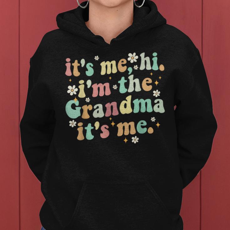 It's Me Hi I'm The Grandma It's Me Womens Women Hoodie