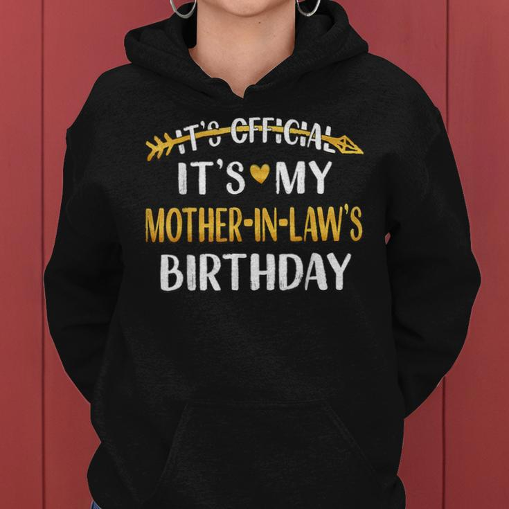 It's Official It's My Mother-In-Law's Birthday Idea For Her Women Hoodie