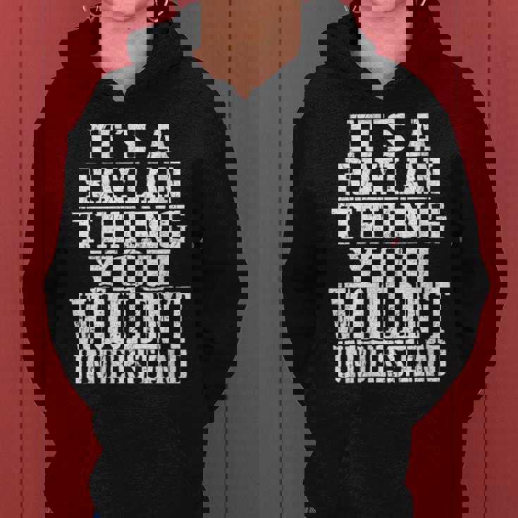 It's A Raylan Thing Matching Family Reunion First Last Name Women Hoodie