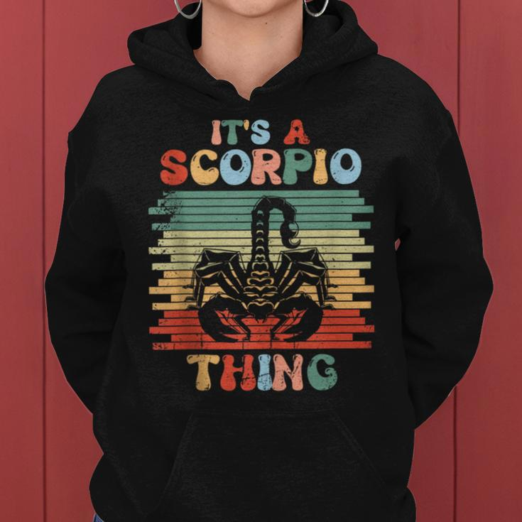 It's A Scorpio Thing Astrology Scorpio Zodiac Dad Women Women Hoodie