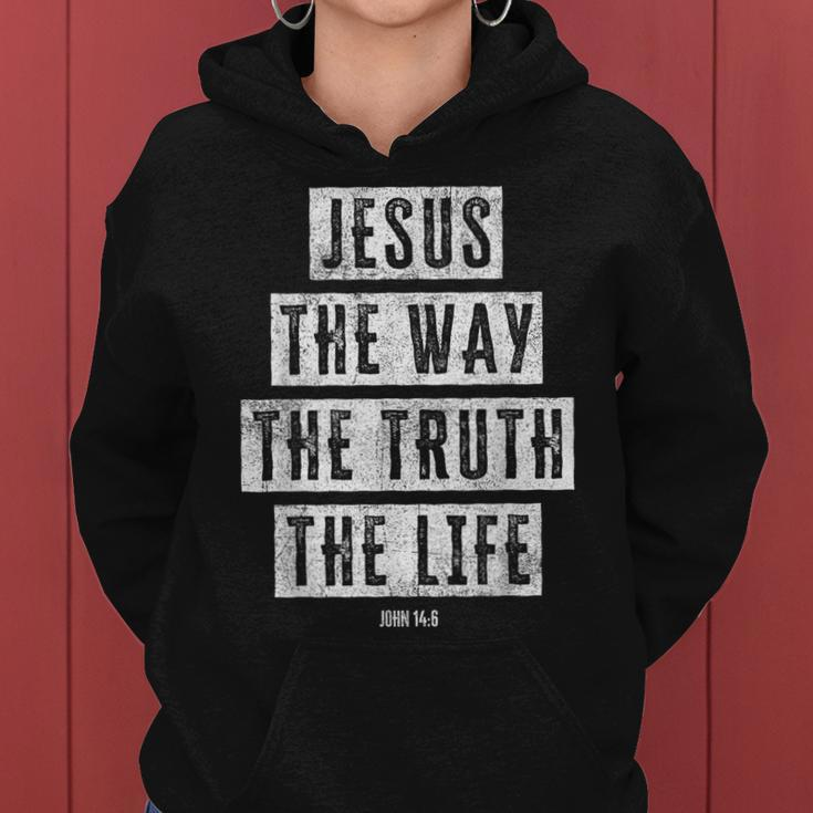 Jesus Christ Way Truth Life Family Christian Faith Women Hoodie