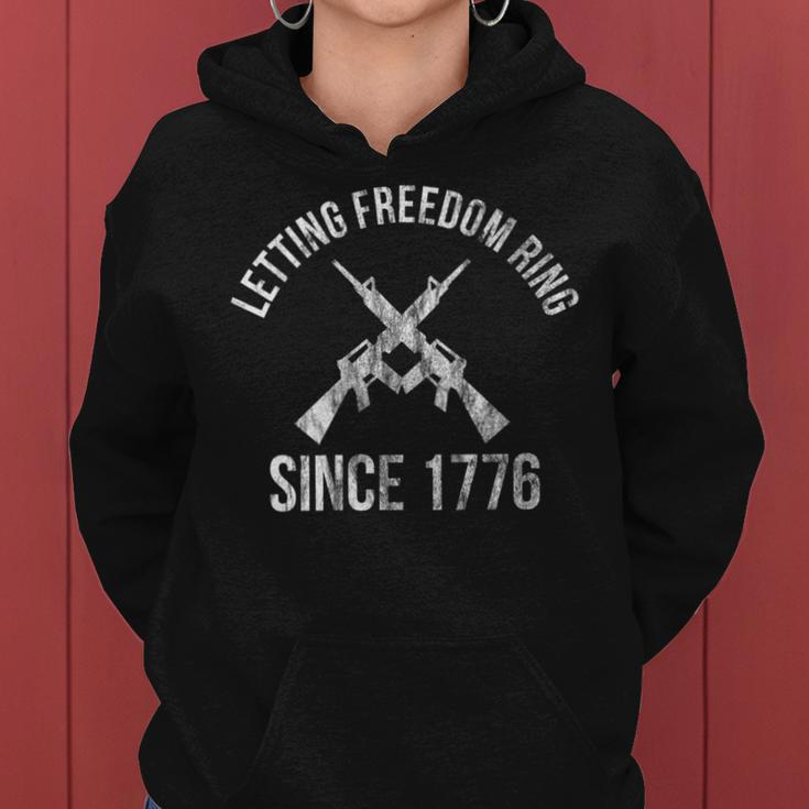 Letting Freedom Ring Since 1776 Gun July 4Th Party Women Hoodie