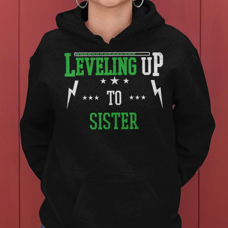 Leveling Up To Sister For Becoming Sister Women Hoodie