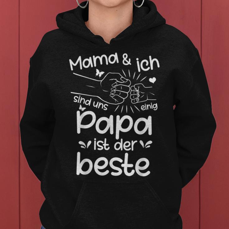 Mama & Ich Sind Uns Einig Papa Ist Der Beste Muttertag Kapuzenpullover für Damen