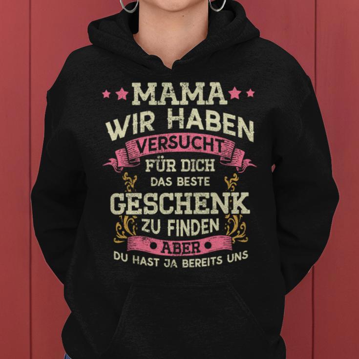 Mama Wir Habenersucht Das Perfekte Geschenk Zu Finden Kapuzenpullover für Damen