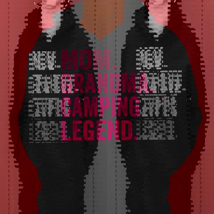 Mom Grandma Camping Legend Mother Camper Women Hoodie Mom Grandma Camping Legend Mother Camper Women Hoodie