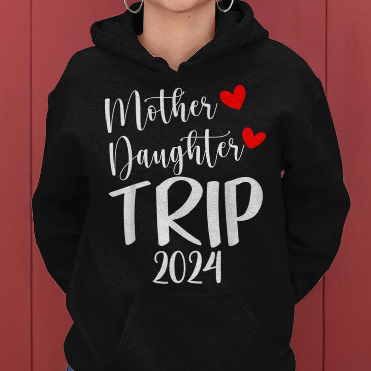 Mother Daughter Trip 2024 Family Vacation Mom Matching Women Hoodie