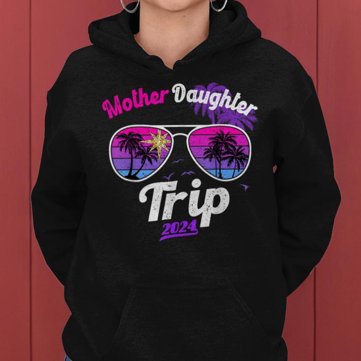 Mother Daughter Trip 2024 Mother Daughter Weekend 2024 Women Hoodie