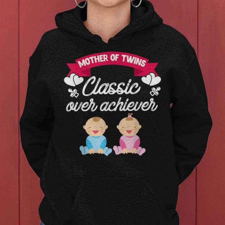 Mother Of Twins Classic Over Achiever Twin Mom Women Hoodie