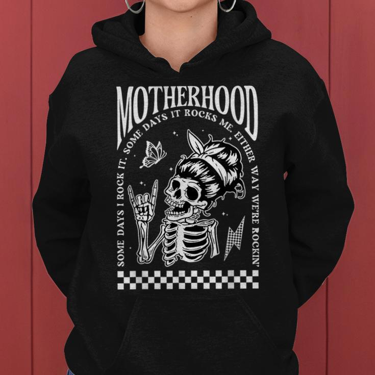 Motherhood Some Days I Rock It Skeleton Mom Life Women Hoodie