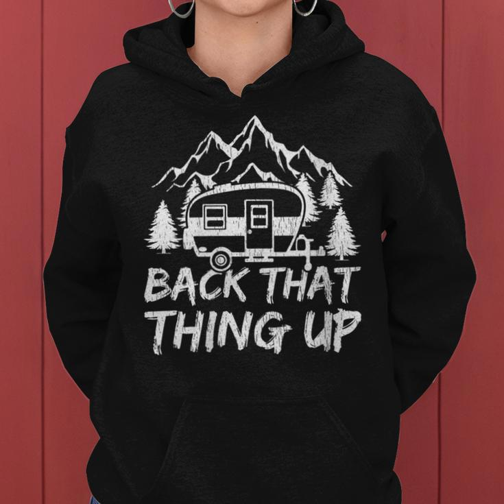 Mountain Rv Camping Lover Back That Thing Up Women Hoodie