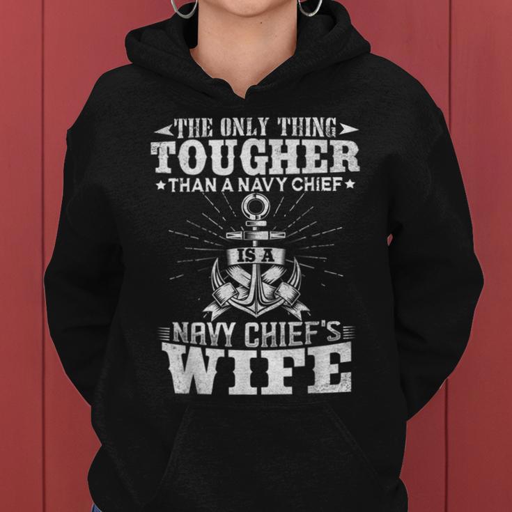 Navy Chief Wife The Only Thing Tougher Than A Navy Chief Women Hoodie