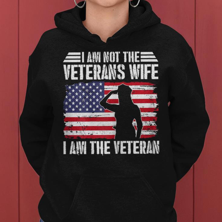 I Am Not The Veterans Wife I Am The Female Veteran Women Hoodie